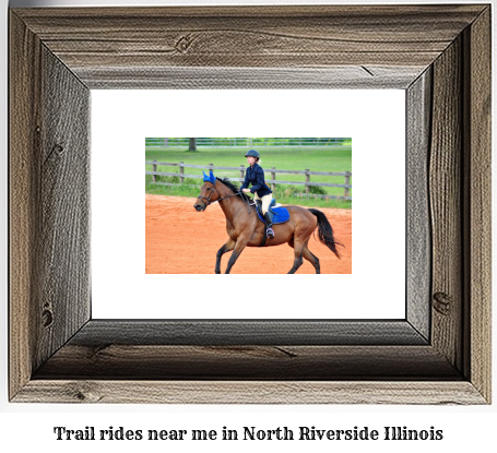 trail rides near me in North Riverside, Illinois